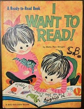 A Big Golden Book "I Want To Read!" by Betty Ren Wright - 1970