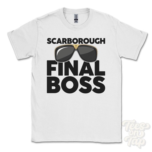 Scarborough final boss shirt - scarborough, t-shirt