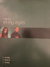 MILK INC - IN MY EYES - 12" VINYL RECORD - 90S 2000S IBIZA TRANCE DJ