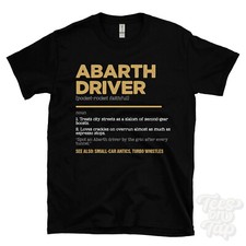 Abarth Driver T-Shirt - Funny