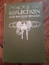 Poems Of Reflection - Ella Wheeler Wilcox 1905 condition good