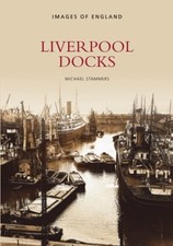 Liverpool Docks (Images of