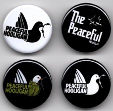 7x PEACEFUL HOOLIGAN 25mm Pin