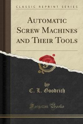 Automatic screw machines - automatic, and