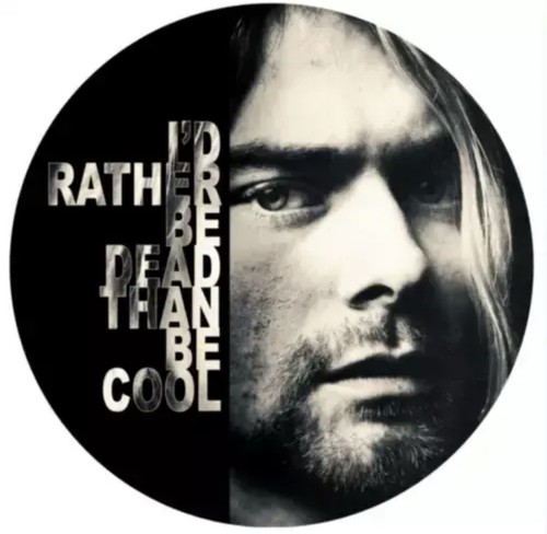 Nirvana would rather - would, be
