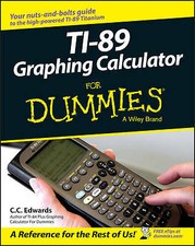 TI-89 Graphing Calculator For Dummies - paperback, C C Edwards, 9780764589126
