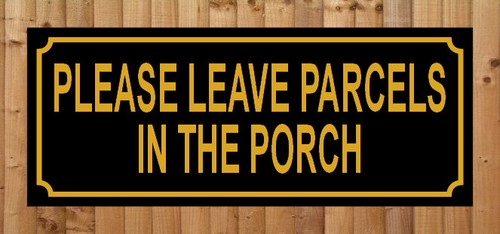 Please leave parcels the - leave,