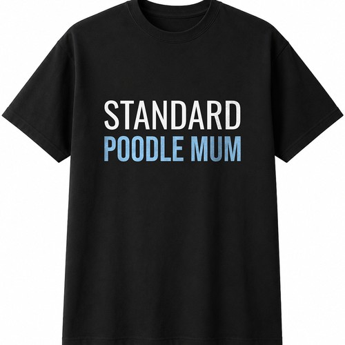 Standard poodle mum mens - standard,