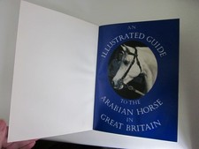 1st Illustrated Guide to the Arabian Horse in Great Britain Arab Maxwell 1979