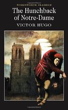 The Hunchback of Notre Dame (Wordsworth Classics) By Victor Hugo