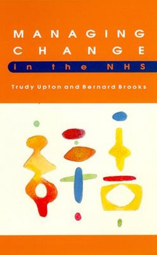 Managing change the nhs - change, in