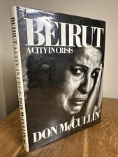 Beirut: A City in Crisis by Don McCullin SIGNED 1983 UK 1/1 HB NEL Photography