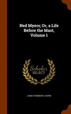 Cooper - Ned Myers  Or a Life