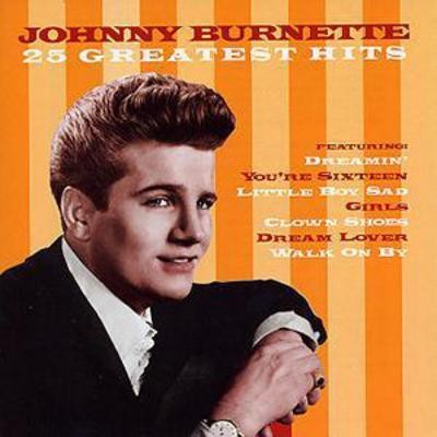 Johnny burnette greatest - johnny, 25
