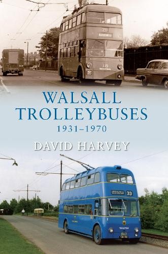 Walsall trolleybuses 1931 - trolleybuses, 1931-1970