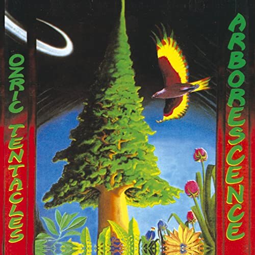 Ozric tentacles arborescence - ozric,