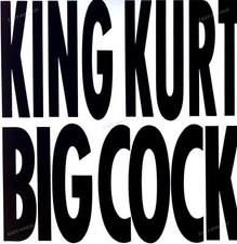 King Kurt - Big Cock LP