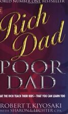 Rich Dad, Poor Dad By Robert T. Kiyosaki