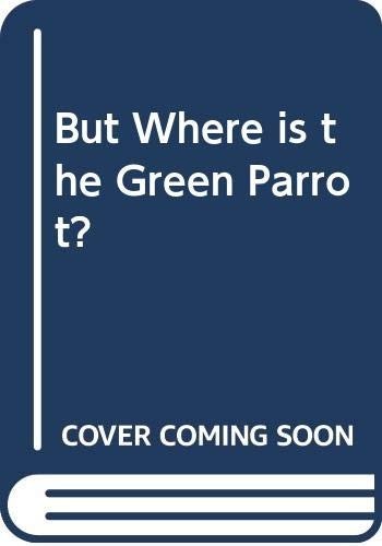 But where the - the, green