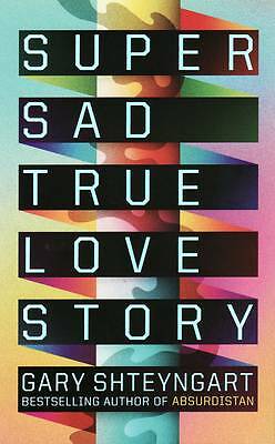 Super sad true love - true, story