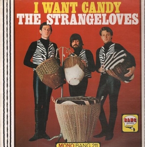 The strangeloves want candy - i,