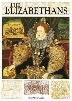 The elizabethans pitkin - the, (pitkin
