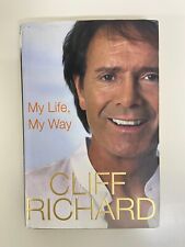 SIR CLIFF RICHARD - My Life, My Way - AUTOGRAPHED HARDBACK BOOK