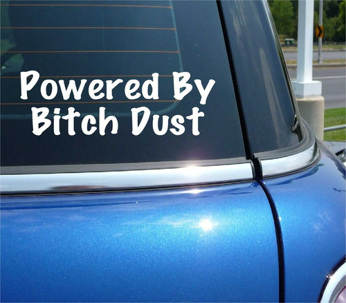 Powered bitch dust decal - powered, by