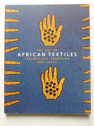 The art african textiles - the, of