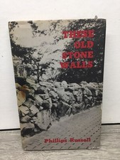 These Old Stone Walls, History