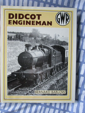 DIDCOT ENGINEMAN ~ Bernard Barlow. Wild Swan hardback