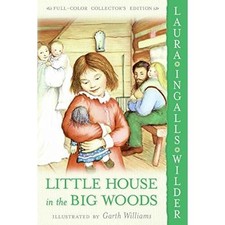 Little House in the Big Woods: Full Color Edition -  NEW Laura Ingalls W 2004