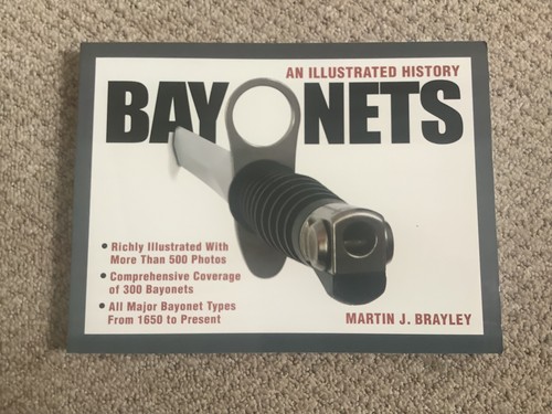 Bayonets an illustrated - :,