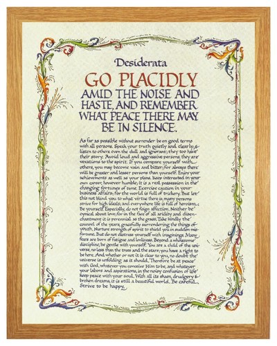 Desiderata placidly amid - desiderata,