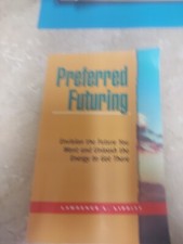 Preferred Futuring : Envision