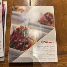 Vitamix Owner Manual And