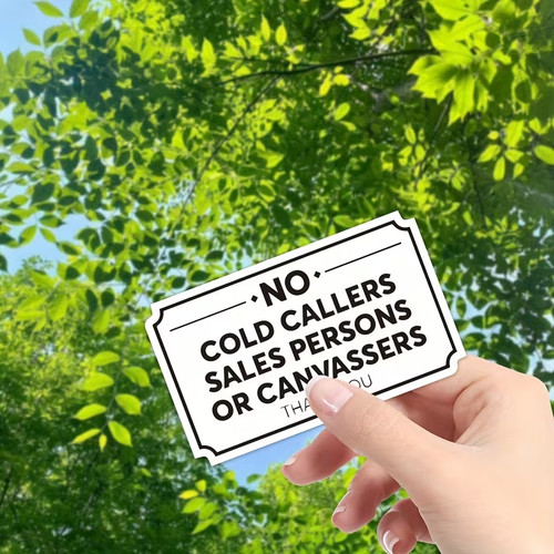 Cold callers sales persons - no,