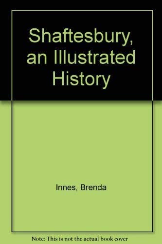 Shaftesbury illustrated - an,