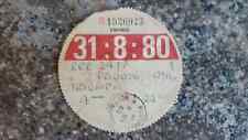 Old 4mth Triumph Tax disc from August 1980. 31/08/80. Cond 2 to 3 .(See List)