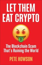 Let Them Eat Crypto - Peter