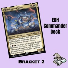 Slimefoot & Squee - EDH