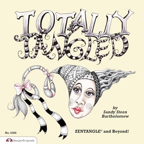 Totally tangled zentangle and - totally,