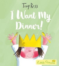 I want my dinner! (Paperback) - FREE Shipping