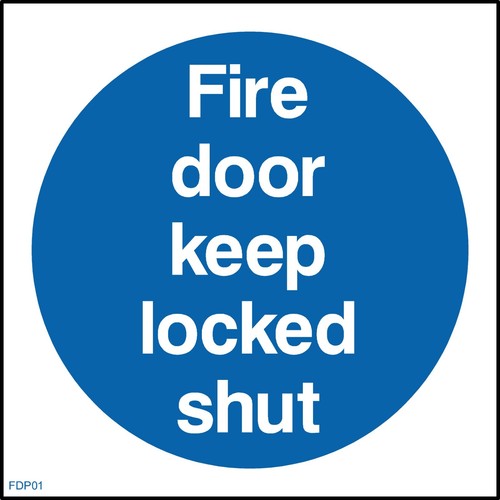 Fire door keep locked shut - keep,