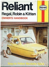 RELIANT REGAL , ROBIN & KITTEN SALOON & VANS 1962-78 OWNERS SERVICING GUIDE