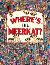 Where's the Meerkat? By Paul