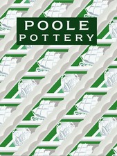 BOOK: POOLE POTTERY (4th Edition) - (Ceramics, Tiles, Art Pottery, Tableware)