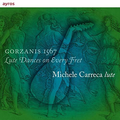 Gorzanis 1567 lute dances - gorzanis,