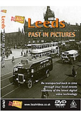 Leeds past pictures dvd - past, in