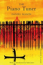 The Piano Tuner (Picador Classic) by Mason, Daniel Book The Cheap Fast Free Post